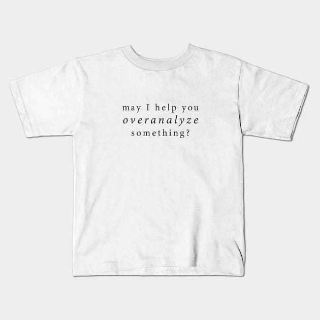 Overanalyze Kids T-Shirt by krimons